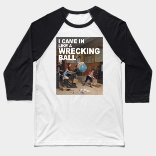 wrecking ball Baseball T-Shirt